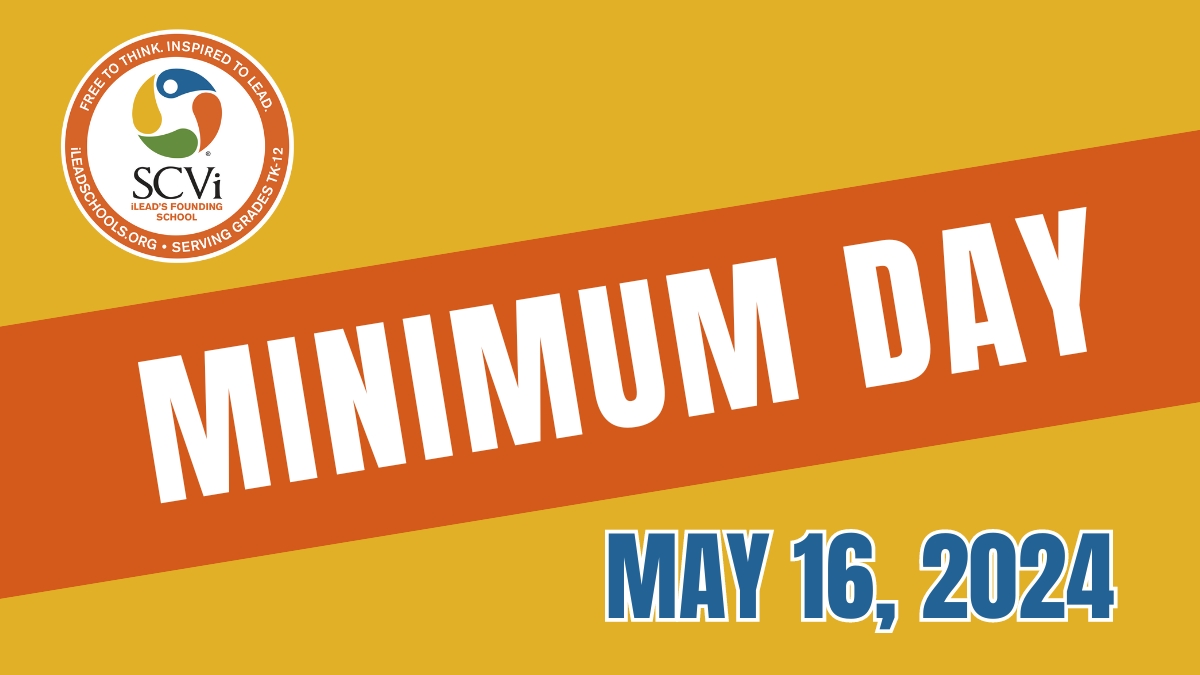 Minimum Day for Grades K-5 Only: May 16