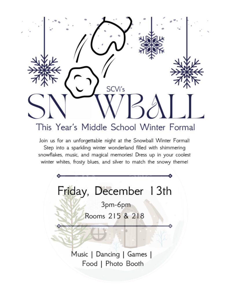 Middle School Snow Ball 12.13.2024